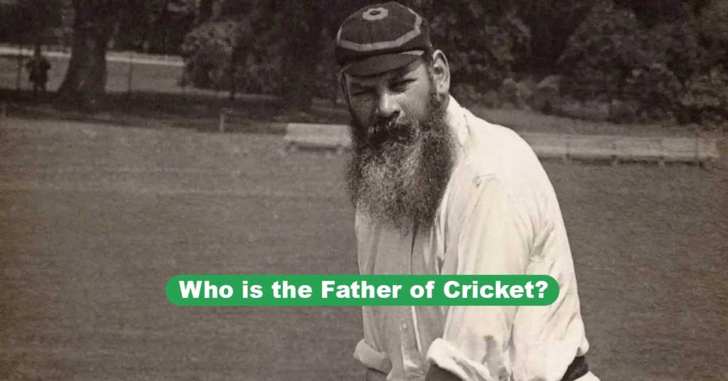 Father of Cricket