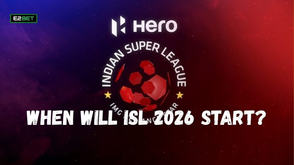 When Will ISL 2026 Start