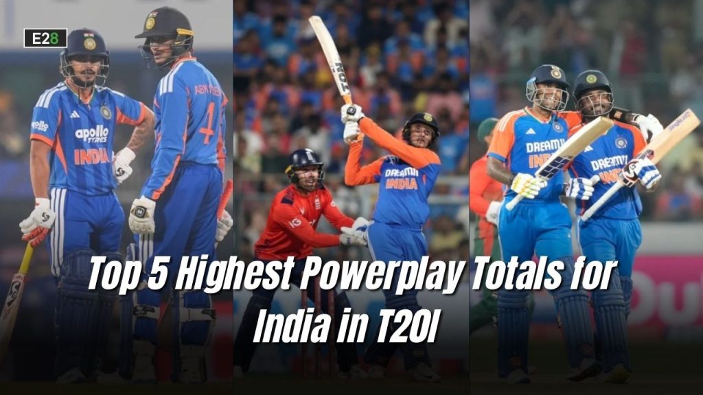Highest Powerplay Totals for India in T20I