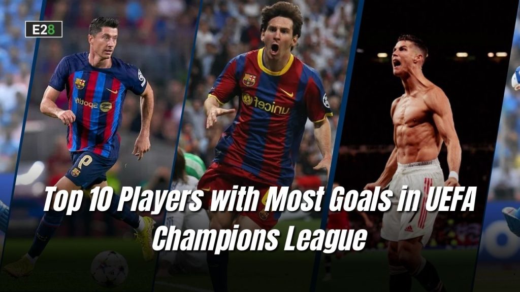 Most Goals in UEFA Champions League